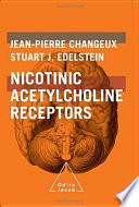 Nicotinic acetylcholine receptors : from molecular biology to cognition /