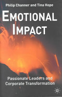 Emotional impact : passionate leaders and corporate transformation /