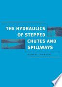 The hydraulics of stepped chutes and spillways /