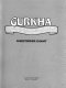Gurkha : the illustrated history of an elite fighting force /