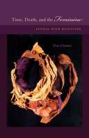 Time, death, and the feminine : Levinas with Heidegger /