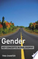 Gender : key concepts in philosophy /