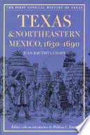 Texas & northeastern Mexico, 1630-1690 /