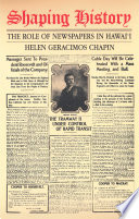 Shaping history : the role of newspapers in Hawai'i /