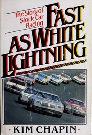 Fast as white lightning : the story of stock car racing /