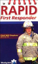 Rapid first responder /