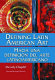 Defining Latin American art = Hacia una definición del arte latinoamericano /