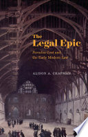 The legal epic : Paradise lost and the early modern law /