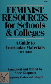 Feminist resources for schools and colleges : a guide to curricular materials /