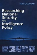 Researching national security and intelligence policy /
