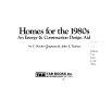 Homes for the 1980s : an energy & construction design aid /