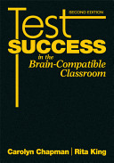 Test success in the brain-compatible classroom /