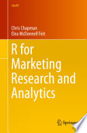 R for marketing research and analytics /