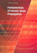 Fundamentals of seismic wave propagation /