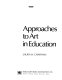 Approaches to art in education /