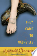 They came to Nashville /