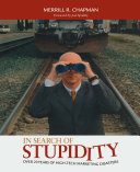 In search of stupidity : over 20 years of high-tech marketing disasters /