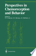 Perspectives in Chemoreception and Behavior /