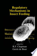 Regulatory Mechanisms in Insect Feeding /