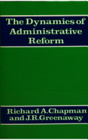 The dynamics of administrative reform /
