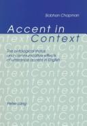 Accent in context : the ontological status and communicative effects of utterance accent in English /