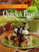 Quick & easy diabetic recipes : delicious ways to control diabetes /