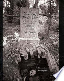 The Chesapeake book of the dead : tombstones, epitaphs, histories, reflections, and oddments of the region /