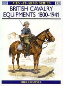 British cavalry equipments, 1800-1941 /