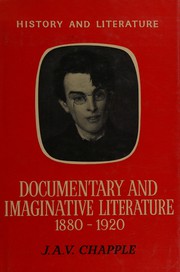 Documentary and imaginative literature, 1880-1920 /