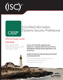 (ISC)²® CISSP® certified information systems security professional official study guide /