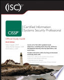 (ISC)2 CISSP certified information systems security professional official study guide /