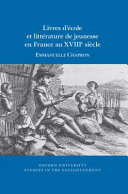 Livres d'école et littérature de jeunesse en France au XVIIIe siècle /