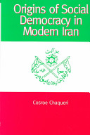 Origins of social democracy in modern Iran /