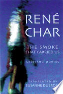This smoke that carried us : selected poems /