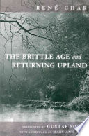 The brittle age : and, Returning upland /