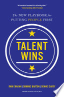 Talent wins : the new playbook for putting people first /