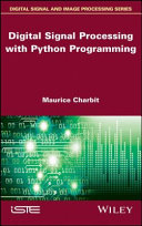 Digital signal processing with Python programming /