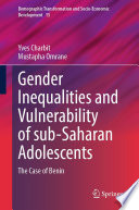 Gender Inequalities and Vulnerability of sub-Saharan Adolescents : The Case of Benin /