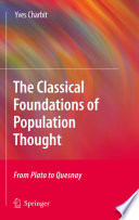 The classical foundations of population thought : from Plato to Quesnay /