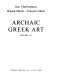 Archaic Greek art (620-480 B.C.) /