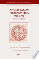 Anglo-Saxon prognostics : 900-1100 study and texts /