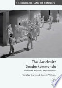 The Auschwitz Sonderkommando : Testimonies, Histories, Representations /