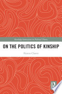 On the politics of kinship /