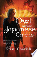 Owl and the Japanese Circus /