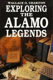 Exploring the Alamo legends /