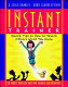 The instant trainer : quick tips on how to teach others what you know /