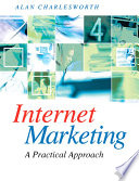 Internet marketing : a practical approach /