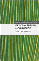 Key concepts in e-commerce /