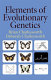 Elements of evolutionary genetics /