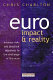 Euro : impact & reality : business risks and practical responses to the challenge of the Euro /